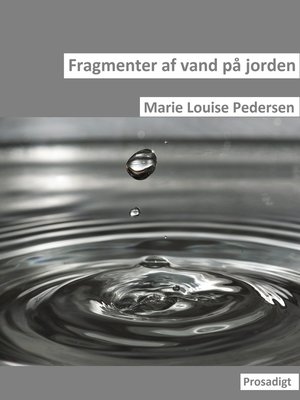 cover image of Fragmenter af vand på jorden